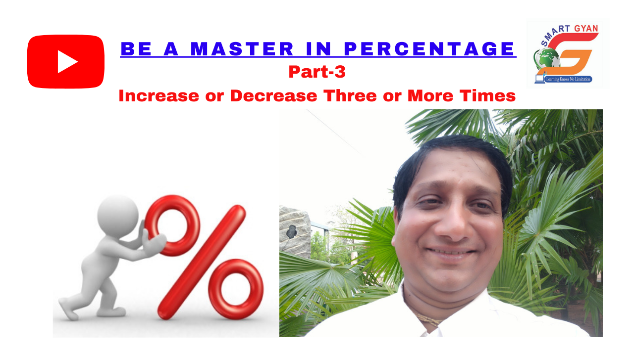 “Be A Master in Percentage” Part-3