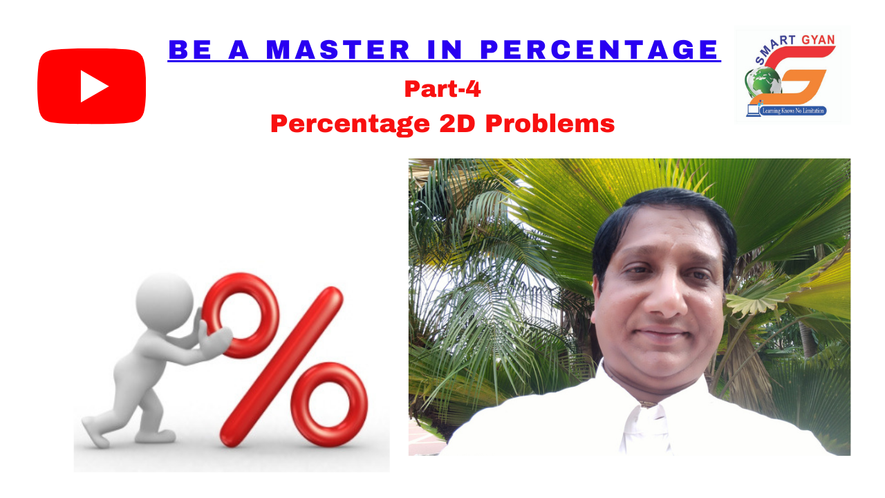 “Be A Master in Percentage” Part-4