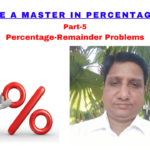 “Be A Master in Percentage” Part-5